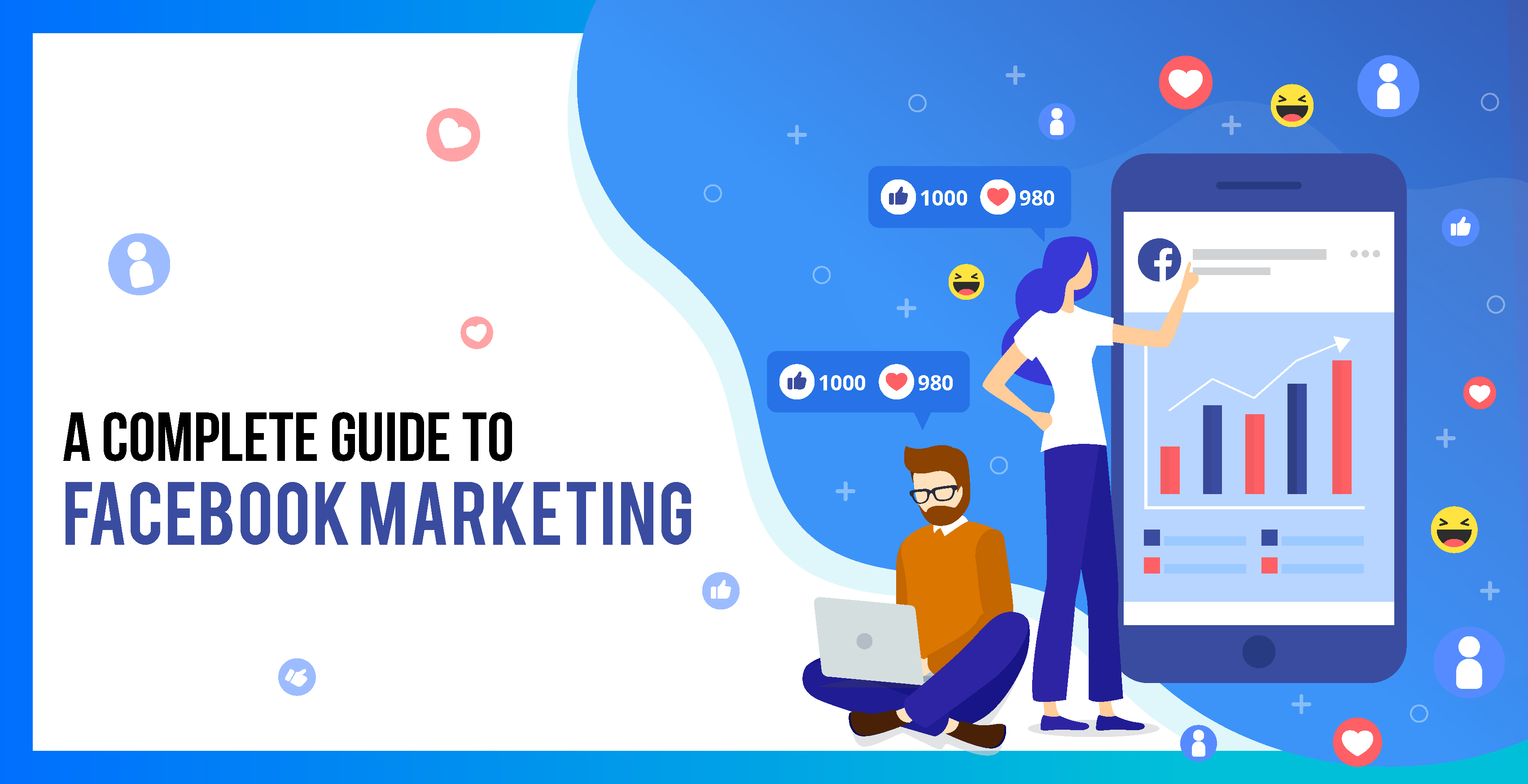 A Complete Guide to Facebook Marketing